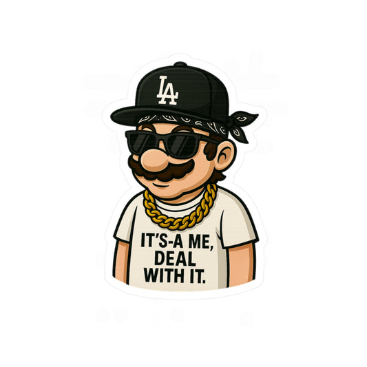 It’s-a Me, Deal With It